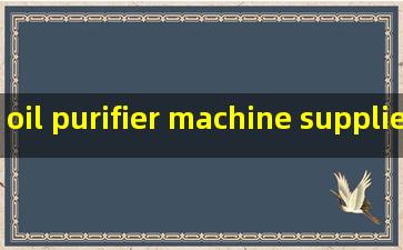 oil purifier machine suppliers